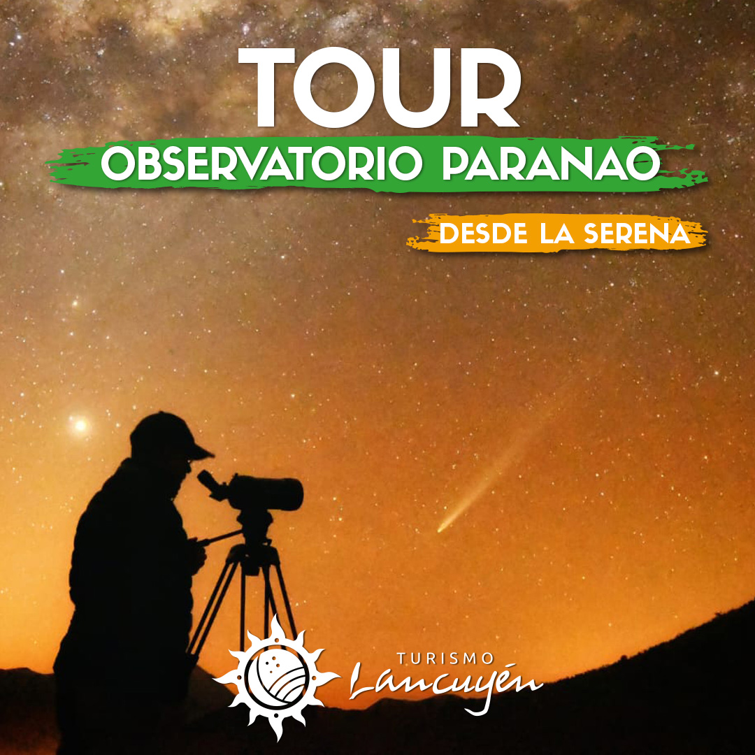 Tour Astronómico en Valle del Elqui desde La Serena - Tour Observatorio Paranao